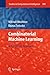 Combinatorial Machine Learn...