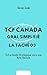 TCF Canada : Le Guide Ultim...
