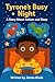 Tyrone’s Busy Night: A Bedt...