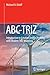 ABC-TRIZ: Introduction to Creative Design Thinking with Modern TRIZ Modeling