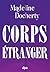 Corps étranger (broché)
