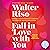 Fall in Love with You by Walter Riso