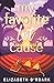 My Favorite Lost Cause by Elizabeth O'Roark