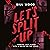 Let's Split Up: Let's Split Up, Book 1