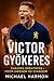 VICTOR GYÖKERES: Chasing Gr...