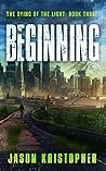 Beginning by Jason Kristopher