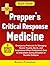 Prepper's Critical Response...