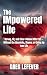 The IMpowered Life by Greg LeFever