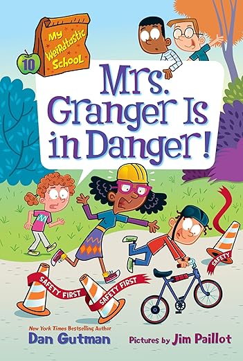My Weirdtastic School #10: Mrs. Granger Is in Danger! (Paperback)
