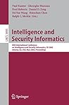 Intelligence and Security Informatics: IEEE International Conference on Intelligence and Security Informatics, ISI 2005, Atlanta, GA, USA, May 19-20, 2005, ... Notes in Computer Science Book 3495) Intelligence and Security Informatics: IEEE International Conference on Intelligence and Security Informatics, ISI 2005, Atlanta, GA, USA, May 19-20, 2005, ... Notes in Computer Science Book 3495)