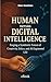 Human versus Digital Intell...