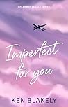 Imperfect for you