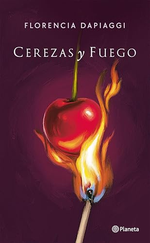 Cerezas y fuego (Kindle Edition)