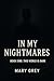 In My Nightmares: Book One:...
