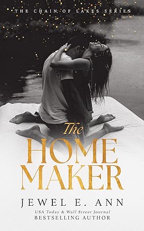 The Homemaker (The Chain of Lakes #1)
