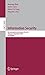 Information Security: 8th International Conference, ISC 2005, Singapore, September 20-23, 2005, Proceedings (Lecture Notes in Computer Science Book 3650)