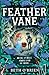 Feather Vane by Beth O’Brien