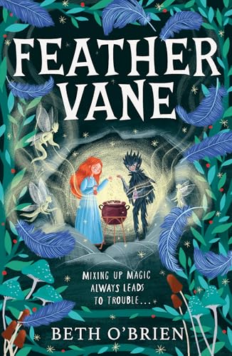 Feather Vane: New for 2026, a magical fantasy adventure (Kindle Edition)