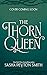 The Thorn Queen (The Rose Bargain Book 2)