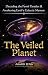 The Veiled Planet: Messages...
