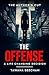 The Offense: A Life Changin...