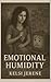 Emotional Humidity by Kelsi Jerene