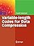 Variable-length Codes for Data Compression