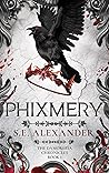 Phixmery (The Damorleia Chronicles #1)