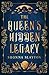 The Queen’s Hidden Legacy by Shonna Slayton