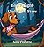 Lola's Night Under the Stars by Amy  Collette