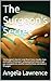 The Surgeon's Secret: The S...