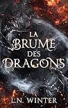 La brume des drag...