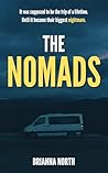The Nomads by Brianna North