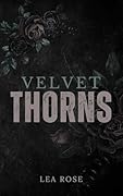 Velvet Thorns