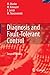 Diagnosis and Fault-Tolerant Control