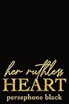 Her Ruthless Heart