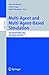 Multi-Agent and Multi-Agent-Based Simulation: Joint Workshop MABS 2004 (Lecture Notes in Computer Science Book 3415)