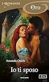 Io ti sposo (I Romanzi Oro) (Vanza Vol. 2) by Amanda Quick