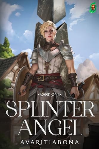 Splinter Angel: Book 1 (Kindle Edition)