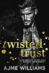 Twisted Trust