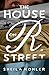 The House on R. Street