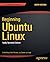 Beginning Ubuntu Linux by Emilio Raggi
