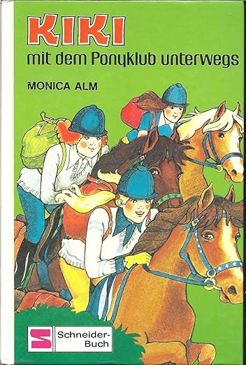 Kiki mit dem Ponyklub unterwegs (Kiki, #2)