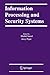 Information Processing and Security Systems
