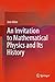An Invitation to Mathematical Physics and Its History