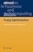 Fuzzy Optimization: Recent ...