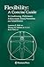 Flexibility: A Concise Guide: To Conditioning, Performance Enhancement, Injury Prevention, and Rehabilitation (Musculoskeletal Medicine)