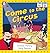 Come to the Circus: Band 01...