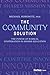 The Community Solution: The...