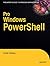 Pro Windows PowerShell